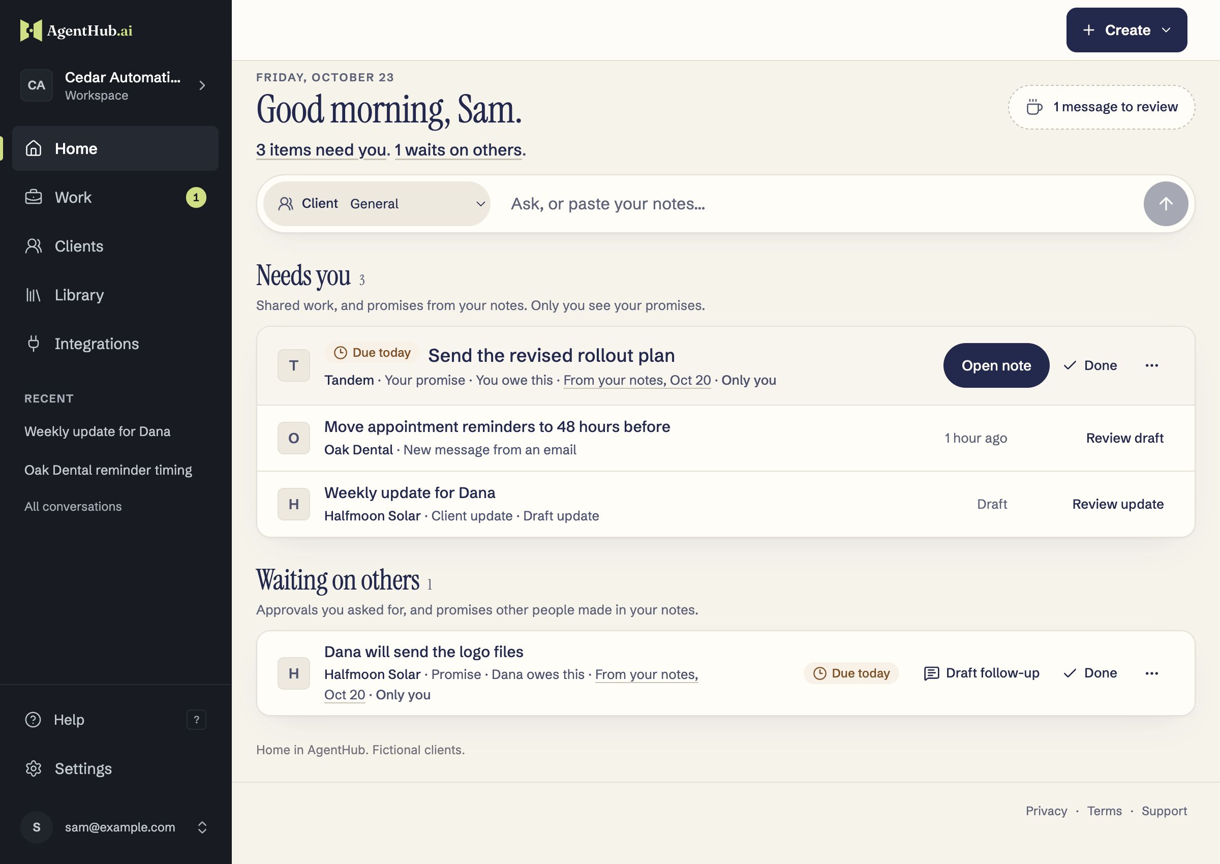 AgentHub Home showing three items needing Sam and one waiting on Dana, using fictional client details.